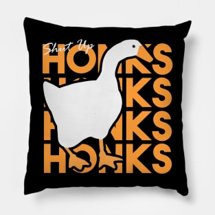 Shut Up Honk Pillow