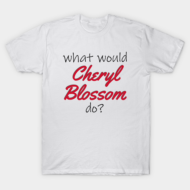 What would CB do? - Riverdale - T-Shirt