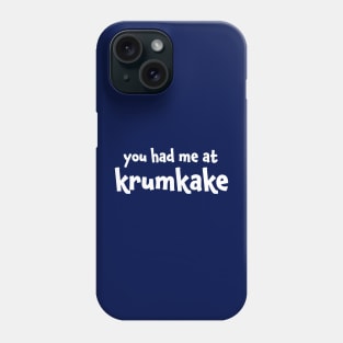 Funny Norwegian Christmas Cookie You Had Me At Krumkake Phone Case