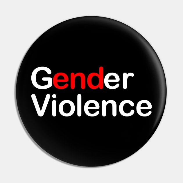 End Gender Violence Pin by kimbo11