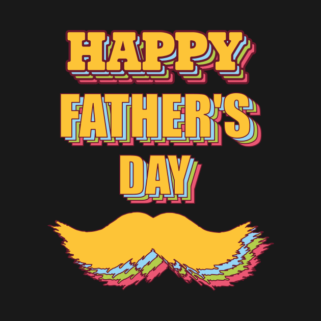 Happy Father's Day Mustache by Sanije