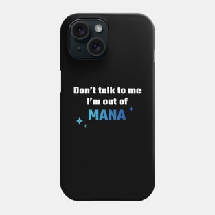 Out of Mana Introvert Gamer Phone Case