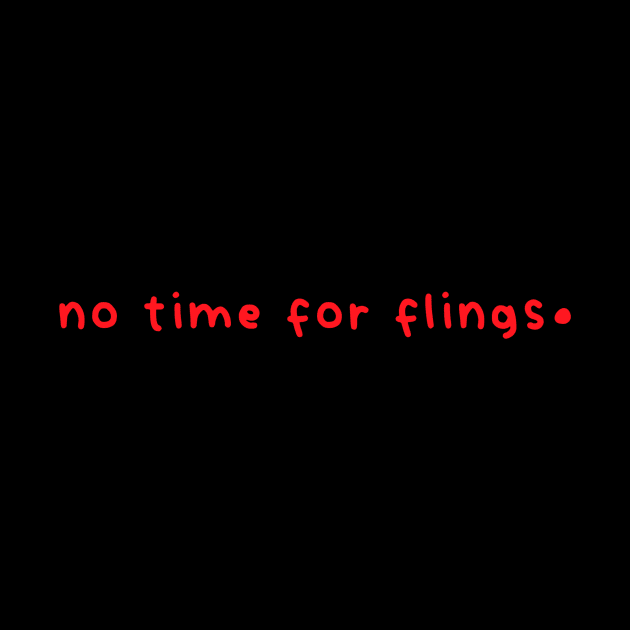 No Time For Flings by Z And Z