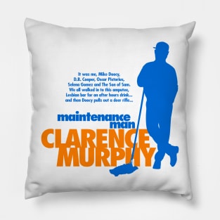 Maintenance Man Clarence Murphy Pillow