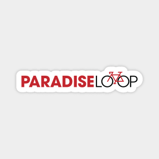 Paradise Loop red with bike Magnet