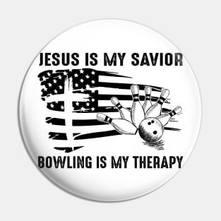 Jesus Is My Savior Bowling Is My Therapy Pin