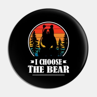 I-choose-the-bear Pin