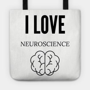 I Love Neuroscience Tote