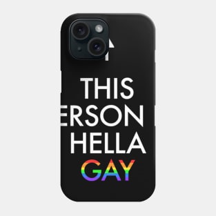This person is hella gay Phone Case