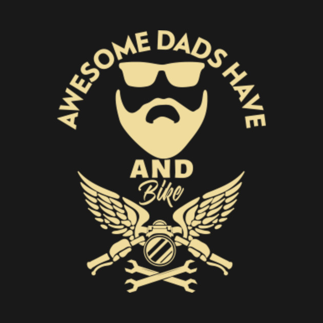 Disover Awesome Dads Have Beard And Bike - Dad Motorcycle - Gift For Dad - T-Shirt