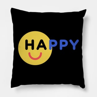 Happy life Pillow