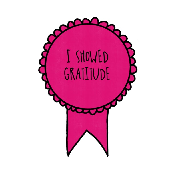 I Showed Gratitude / Self-Care Awards by nathalieaynie