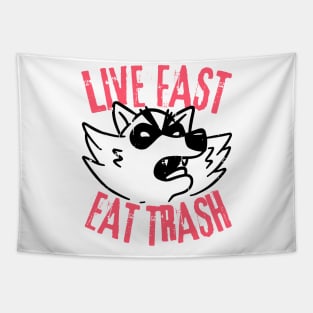 Live Fast Eat Trash Tapestry