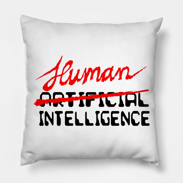 Human Intelligence Pillow by NewSignCreation