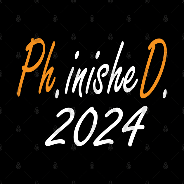 Phinished Phd 2024, Funny Doctorate Graduation by Islanr