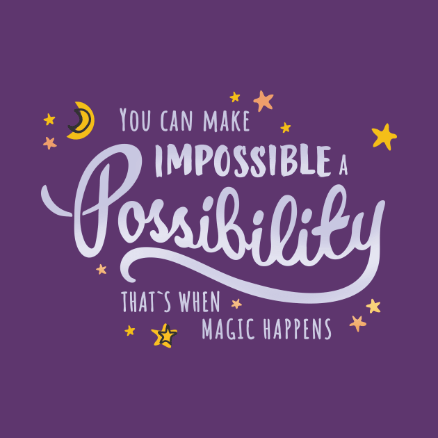 Make Impossible a Possibility - Dark Background by Heyday Threads