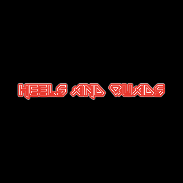 Heels and Quads 1980 by Heels and Quads Media