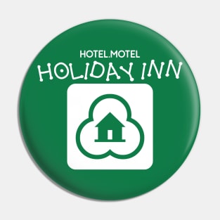 Hotel Motel Holiday Inn-Hip hop Pin