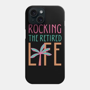 Rocking The Retired Life Palm Tree Design Phone Case