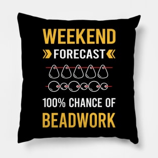 Weekend Forecast Beadwork Beading Bead Beads Pillow