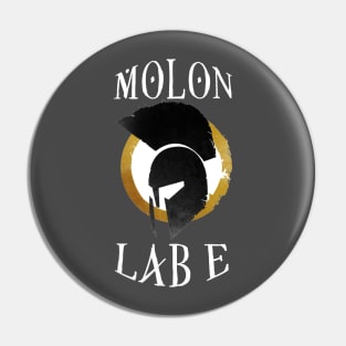 Molon Labe White Logo Pin