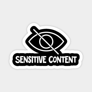 Sensitive content Magnet