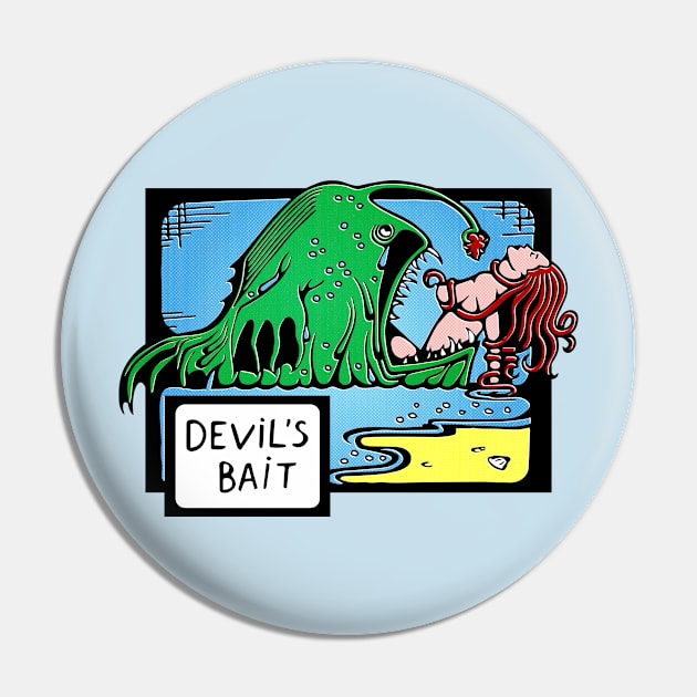 Devil's Bait Pin by zzmyxazz