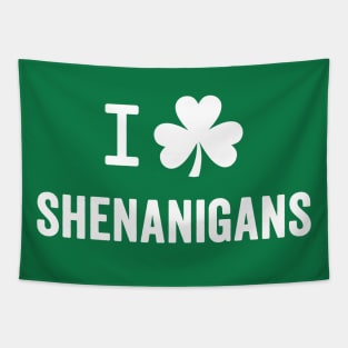 I Love Shenanigans - Funny St. Patrick's Day Tapestry