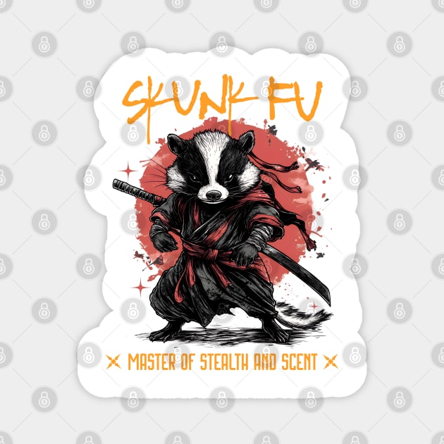 Skunk Fu - Master of Stealth and Scent Samurai Ninja Animal Design Magnet by WarFX Designs
