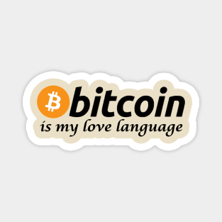 Bitcoin is My Love Language Magnet