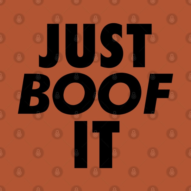 Just boof it by ZeldenRing 