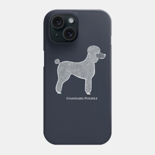 Standard Poodle with Name - detailed lovely dog design for poodle lovers Phone Case