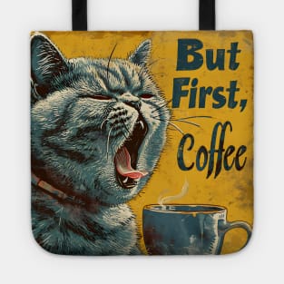 British Short Hair Cat "But First, Coffee" Funny Fat Cat Tote