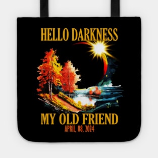 Hello Darkness My Old Friend, April 08 2024 Total Solar Eclipse Tote