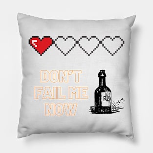 Don’t fail me Pillow