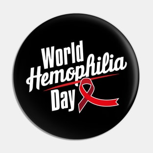 World Hemophilia Day – April Pin