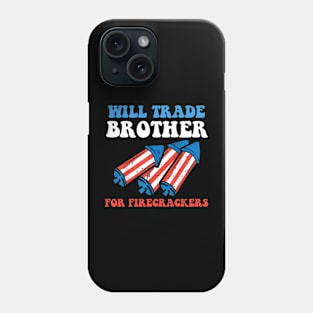 Funny girls 4th Of July Kids Trade Sister For Firecrackers Phone Case