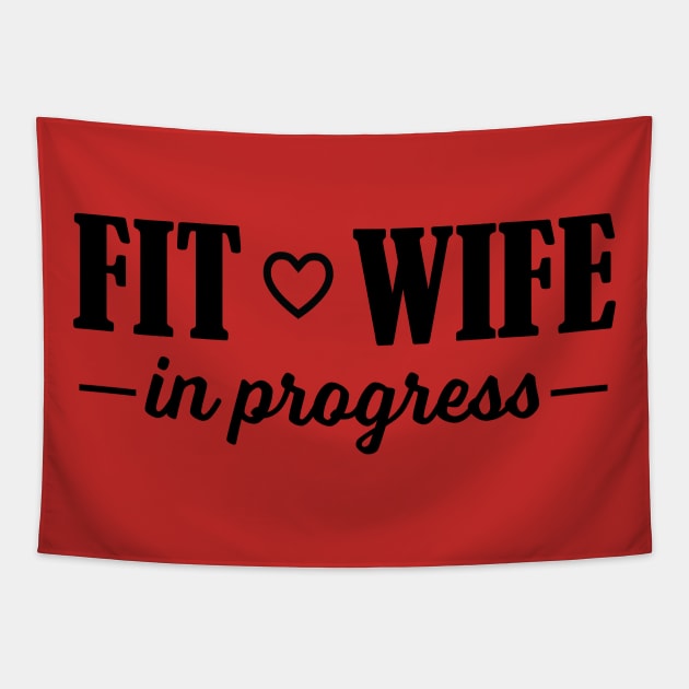 Fit Wife in Progress Tapestry by PeaceLoveandWeightLoss