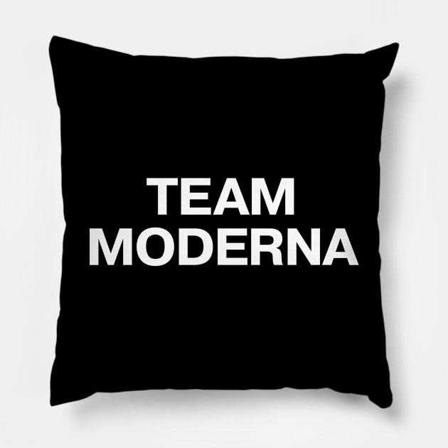 Vaccine pride: TEAM MODERNA - fully vaxxed! Pillow by TheBestWords