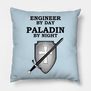 ENGINEER BY DAY PALADIN BY NIGHT RPG Meme 5E Class Pillow