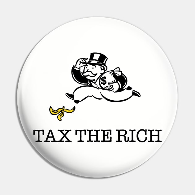 TAX THE RICH Pin by SignsOfResistance