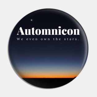 Automnicon. We Even Own the Stars. Pin