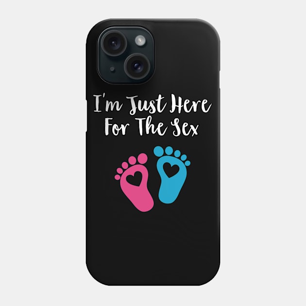 I'm just here for the sex gender reveal Phone Case by CreativeShirt