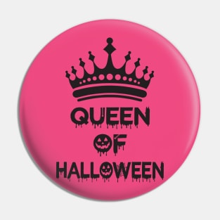 Queen of halloween Pin