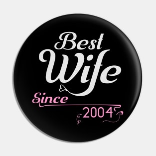 Best wife since 2004 ,wedding anniversary Pin