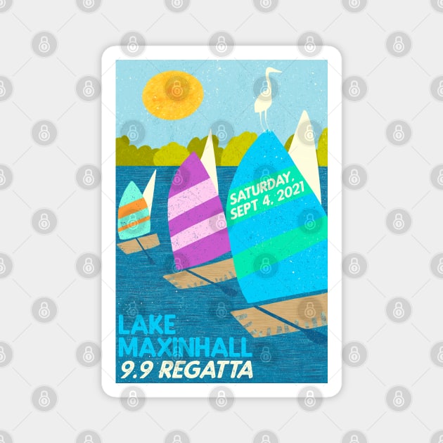 Lake Maxinhall 9.9 Regatta 2021 Magnet by Camp Happy Hour