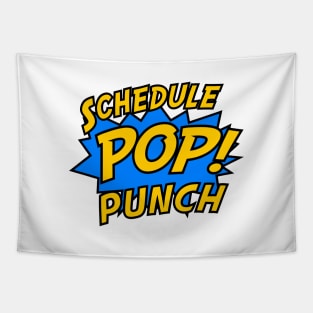 SchedulePop Punch! Tapestry