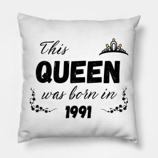 Queen born in 1991 Pillow