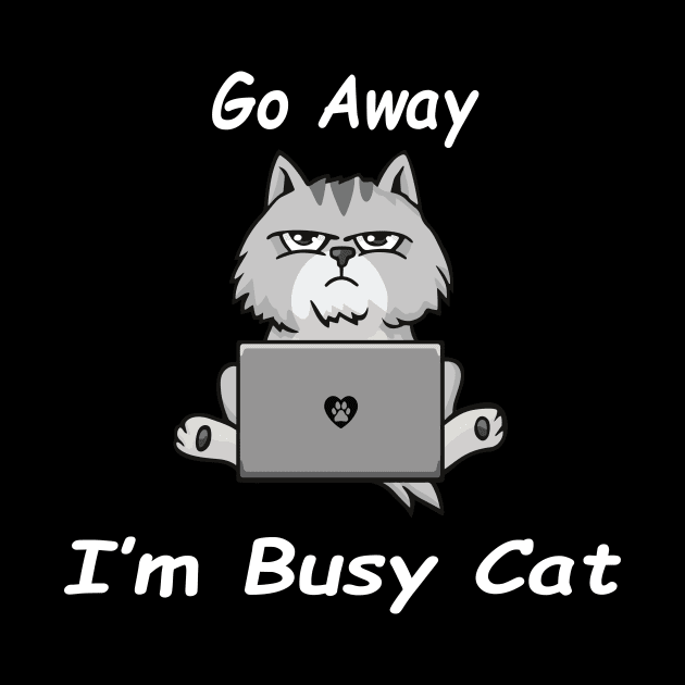 Go Away I'm Busy Cat by dragon art