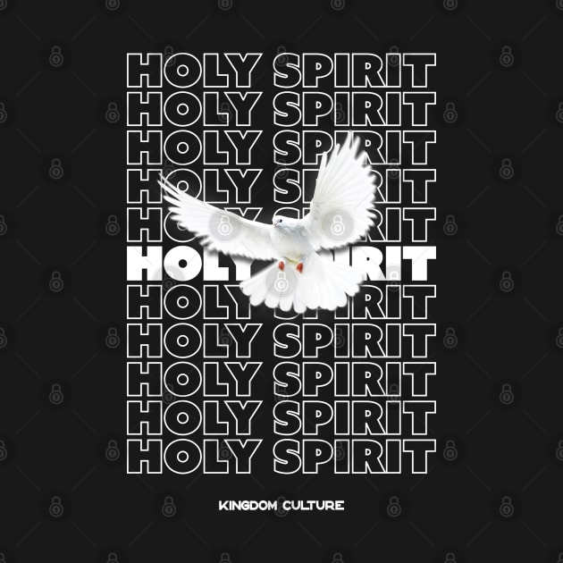 HOLY SPIRIT by Kingdom Culture